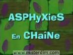 Asphyxie en chaine