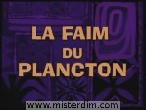 La faim du Plancton