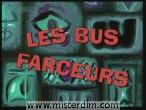 Les bus farceurs
