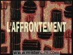L'affrontement
